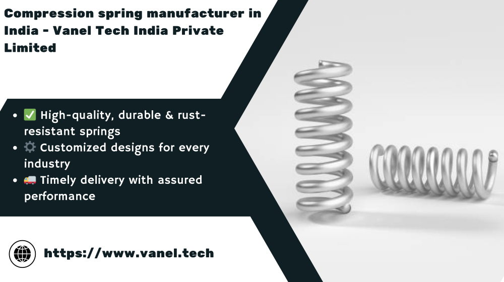compression-spring-manufacturer-in-india-vanel-tech-india-private-limited